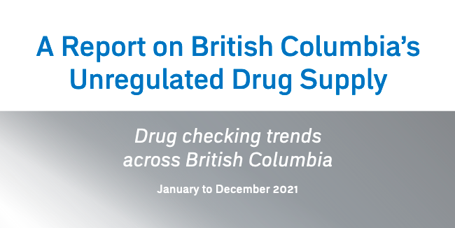 [NEW REPORT] The Drug Checking Project has released a new report looking at trends in the drug checking data collected from community partner sites across BC in 2021. 🧵
Read the full report here: drugcheckingbc.ca/reports/