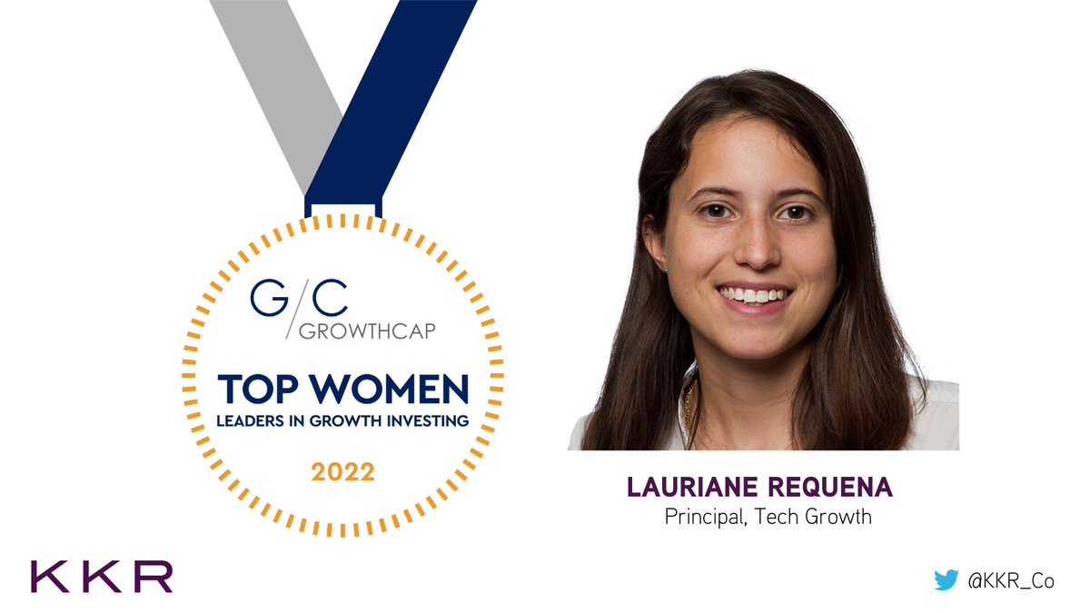 Congratulations to KKR’s Lauriane Requena for her inclusion on @GrowthCapCo’s list of the Top Women Leaders in Growth Investing of 2022: growthcapadvisory.com/the-top-women-… #KKRTechnology