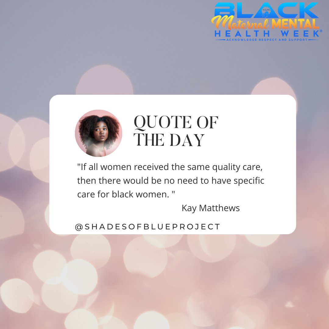 MarchForMoms's tweet image. This week, July 19-25, we are celebrating Black Maternal Mental Health Week (#BMMHW), created and Hosted by @shadesofblueprj