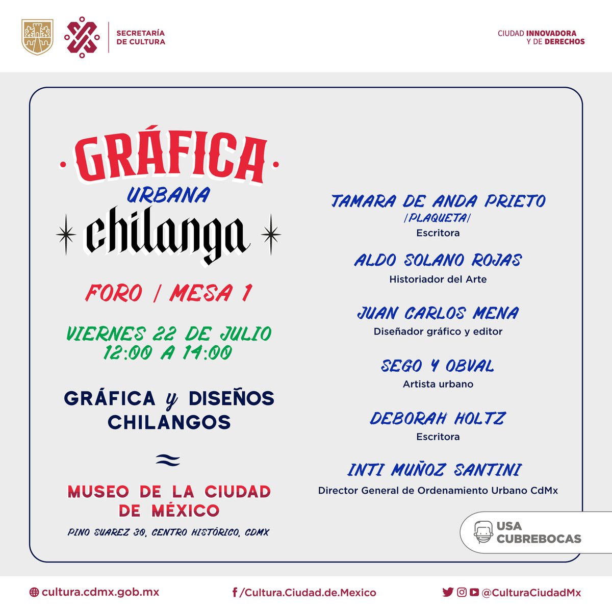 Acompáñanos al Foro Gráfica urbana chilanga, para re-pensar la importancia que tienen las artes callejeras en la construcción de nuestras identidades y nociones de Ciudad, este viernes 22 y sábado 23 de julio en el <a href="/MuseoCiudadMX/">Museo de la Ciudad de México</a> 

Acceso gratuito, cupo limitado.