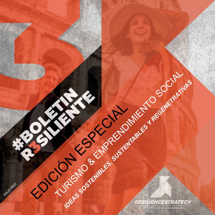 ResilienceStra2's tweet photo. #BoletínR3siliente de julio, una edición especial de TURISMO &amp; EMPRENDIMIENTO SOCIAL: experiencias inolvidables que propician cambios positivos en el entorno. Redefinir nuestra concepción de “turismo”, también representa una gran oportunidad de negocio con Valor híbrido. https://t.co/XYOeig7MPJ