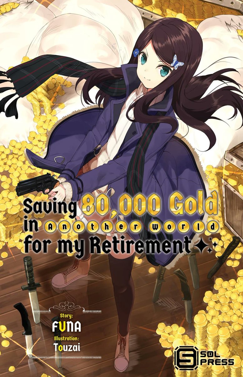 Rougo ni Sonaete Isekai de 8-manmai no Kinka wo Tamemasu - Saving 80,000  Gold in Another World for My Retirement