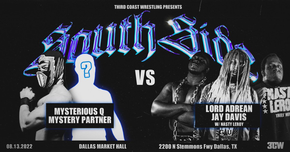 3CW__'s tweet photo. *MATCH ANNOUNCEMENT*
@Da_Mysterious_Q will has a mystery partner to help him take on @thatnastyleroy team @l0rdadrean & @RottweilerJay at #3CWSOUTHSIDE
Who will be Mysterious Q’s partner?
FRONT SEATS GET A COMPLIMENTARY 3CW SHIRT
Tickets: https://t.co/JZllRP6wqk https://t.co/JuO5qe6Nf2