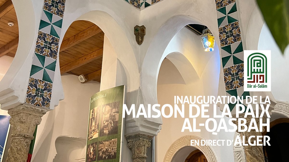 Inauguration de la Maison de la Paix d'Alger - mailchi.mp/webjamaa/mpa