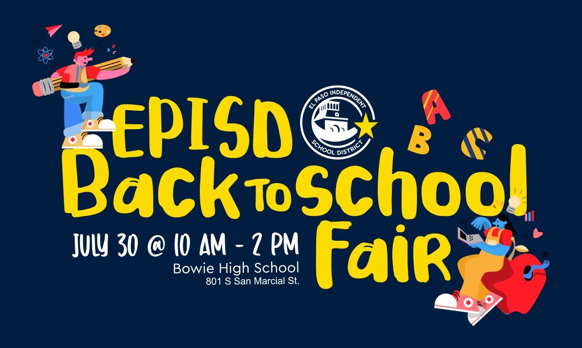 EPISD Back to School Fair✏️Your one-stop shop for all your @ElPaso_isd back to school 🎒 questions! See you at Bowie High on Saturday, July 30 from 10 a.m. - 2 p.m. for help with registration, immunizations and more! Info ➡️ bit.ly/EPISDb2s #IamEPISD