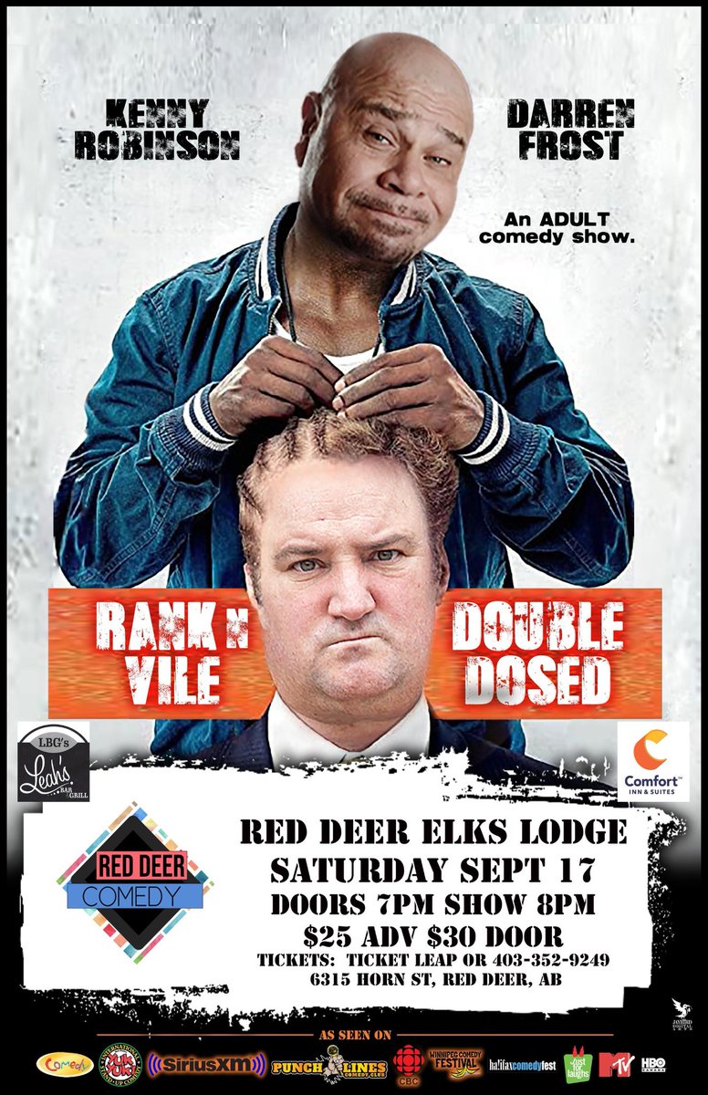 Today is your last chance to get $20 TICKET SALE!! Last chance to get tickets at a great deal Only $20 Each! until July 20th til Tonight at Midnight. Then it's $25 Advance or $30 door!

Red Deer Comedy proudly presents The Rank N Vile Double Dosed Comedy Tour Coming to Red Deer
