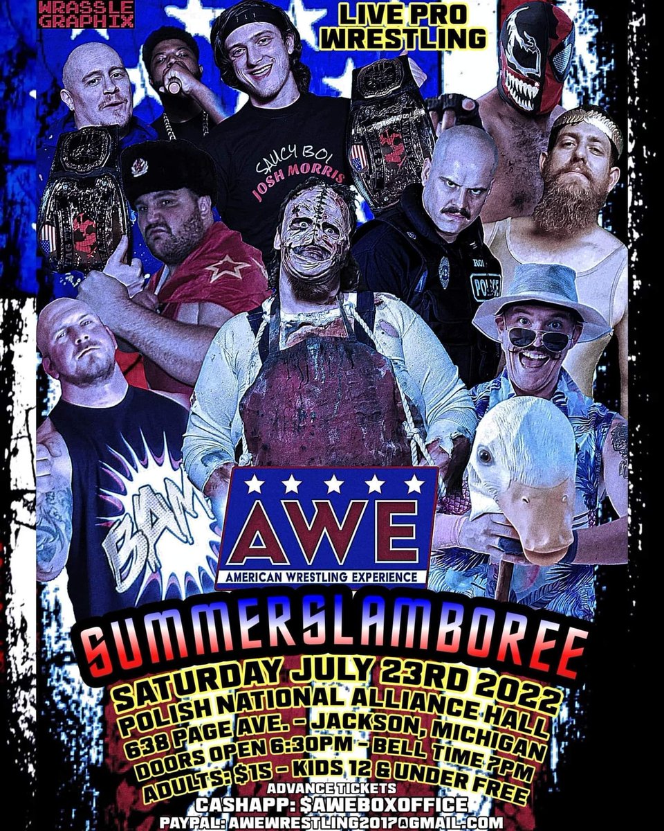 🇺🇸 THIS SATURDAY 🇺🇸 

🇺🇸 AWE returns to Jackson Michigan on July 23rd for AWE: SummerSlamboree!!! See these AWE Superstars in action LIVE!!!Saturday July 23rd 2022 at the Polish National Alliance Hall (638 Page Ave.) In Jackson Michigan Doors at 6:30pm 🇺🇸 
facebook.com/15431127059606…
