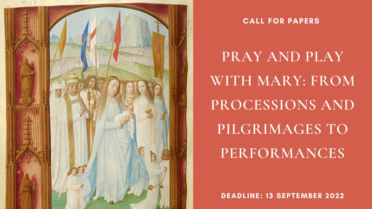 'Call for Papers : 'Pray & Play with #Mary. From #Processions / #Pilgrimages to #Performances' (Deadline = 13 Sept. 2022)', cf. medievalartresearch.com/2022/07/16/cal… > wmich.edu/medievalcongre… via @MedievalArtRes CC @KzooICMS #devotion #ICMS2023 #interdisciplinarity #Kzoo2023 #MedievalStudies