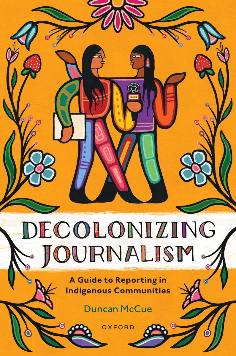 Writing a journalism textbook is a thing I've wanted to do for a long time. It's finally happened. 'Decolonizing Journalism: A Guide to Reporting In Indigenous Communities' will be available from @OUPCanada this fall. pages.oup.com/he/can/mccue1ce Let me tell you a l'il bit about it.