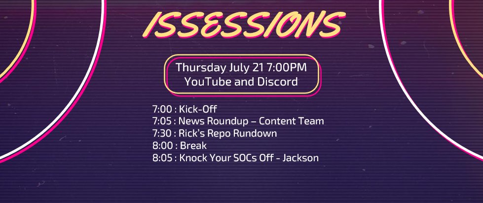 issessions's tweet photo. Another month, another exciting ISSessions meeting! Tomorrow, June 21st, on discord or YouTube. Kicking off the night we will have our news roundup, followed by Rick's Repo Rundown, and our special guest Jackson Gorny will be joining us to talk about being an SOC analyst! https://t.co/JlrGXeWWSi