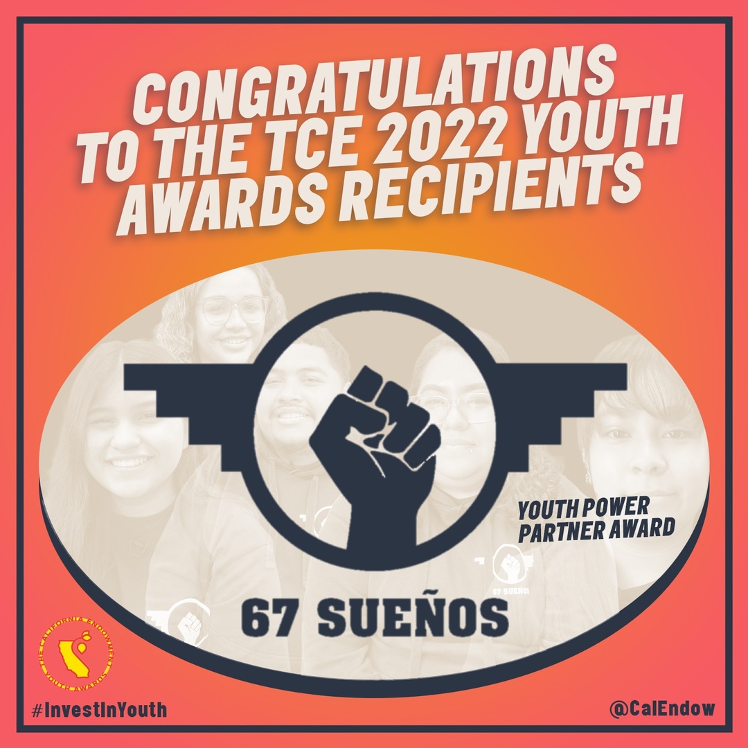 Congratulations to 67 Sueños, recipient of the Youth Power Partner Award! 67 Sueños is a youth organizing and leadership development program that supports undocumented youth and youth from mixed-status families living in Oakland. Thanks 67 Sueños, for your work! #InvestInYouth