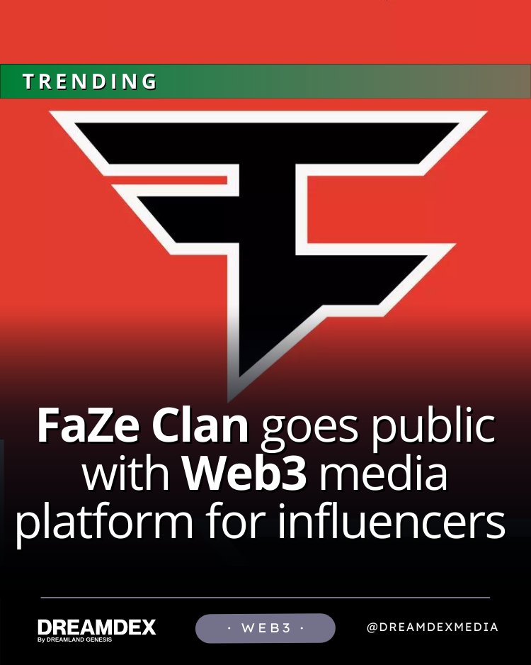 DREAMDEXMEDIA's tweet photo. FaZe Clan launches as the first "influencer media" platform catered to Web 3 customers. An online media company comprised of 93 members, with roots originating as a YouTube gaming channel going back to 2010. A potentially interesting SPAC deal within the realm of Crypto. https://t.co/CBWzhWJQYr