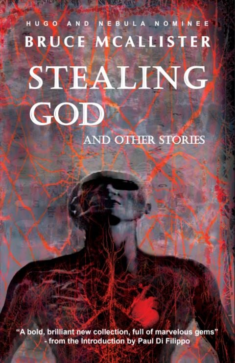 brucestories's tweet photo. My new story collection, STEALING GOD AND OTHER STORIES, is out at last and up on Amazon!  SF, fantasy and horror with an intro by Paul di Filippo, cover by Dominic Harman, and kind endorsements.   "Each story is a marvel"--Ellen Datlow https://t.co/7xQ8pL63T7 https://t.co/lFO7ZhArf5