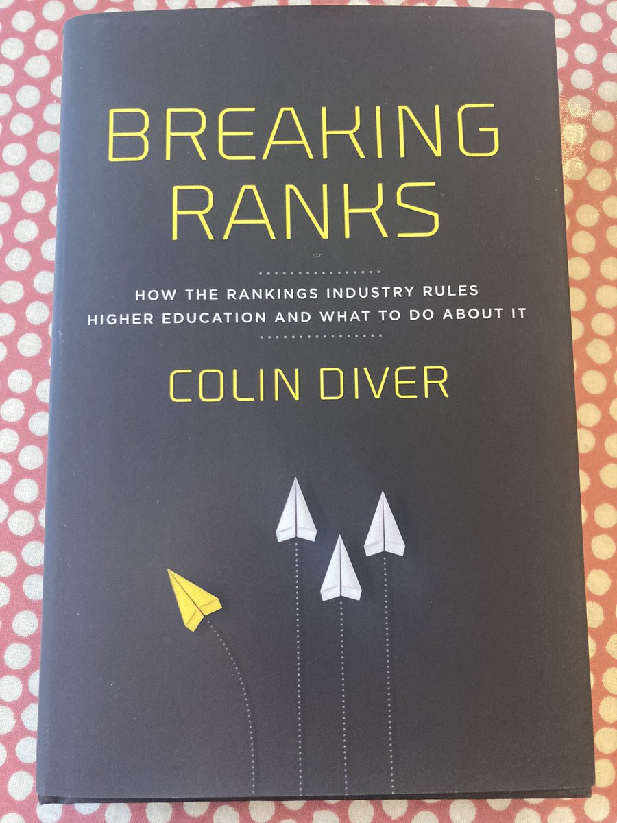 Current read: Colin Diver’s ‘Breaking Ranks: how the rankings industry rules higher education and what to do about it’. <a href="/JHUPress/">Hopkins Press</a> Review to follow…