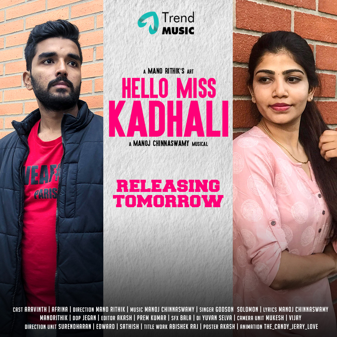 trendmusicsouth's tweet photo. #HelloMissKadhali โค๏ธa cute animated love music video releasing tomorrow on @trendmusicsouth
Stay Tuned!๐ถ
@manorithik #Afrina #ManoRithik #ManojChinnaswamy https://t.co/5lwrnnz1zh