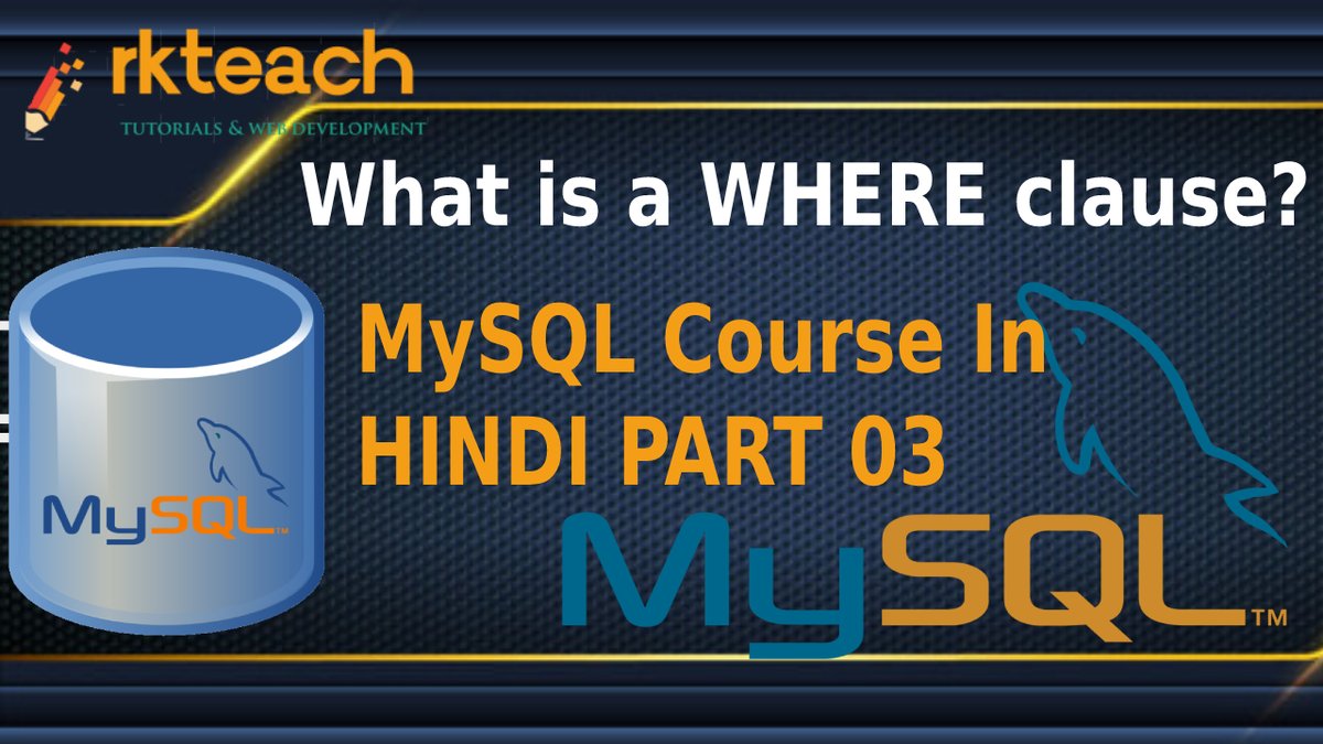 rkteach_com's tweet image. What is WHERE clause with example  |  MySQL Tutorial for Beginners in Hindi [FULL Course]  Part 3
Watch video: youtu.be/Rj8gB9l8Ymo
Facebook -  facebook.com/rkteachcom
#mysqldatabase #mysql_tutorial #mysqlcourse #mysql #mysqltutorials #rkteach #rktech #rksingh #rajeshsingh