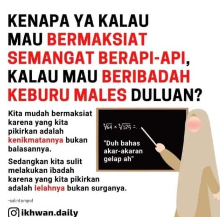 Itulah namnya tipuan setan yang slalu menghalangi Manusia dari kebaikan, bisikan ny menggoda untuk kenikmatan yang berujung dosa .