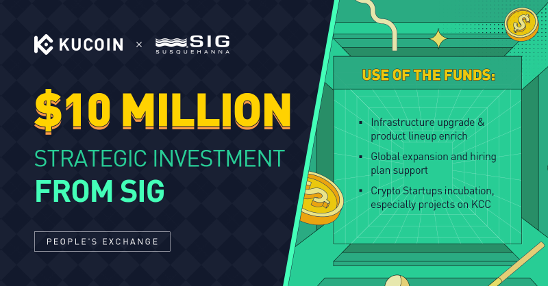 kucoincom's tweet photo. We're proud to announce that #KuCoin has secured a $10 million strategic investment from Susquehanna International Group (SIG)! 🎉

Apart from the $10m investment, KuCoin and SIG will collaborate in #blockchain startup incubation and #KCS &amp; #KCC ecosystem building.