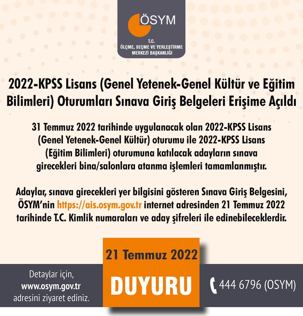 2022-KPSS Lisans (Genel Yetenek-Genel Kültür ve Eğitim Bilimleri) Oturumları Sınava Giriş Belgeleri Erişime Açıldı

osym.gov.tr/TR,23878/2022-…