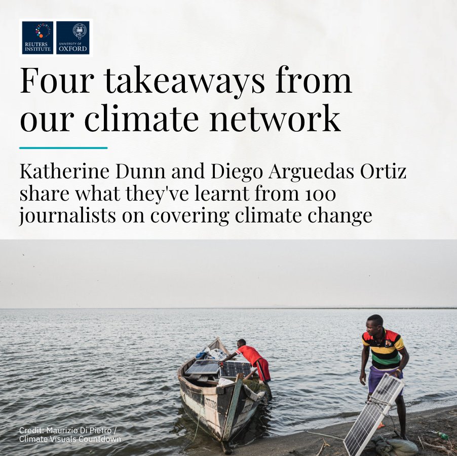 In January 2022 we welcomed 100 journalists to the 1st cohort of the Oxford Climate Journalism Network. Six months later, @katherine_dunn and <a href="/arguedasortiz/">Diego Arguedas Ortiz</a> reflect on what they've learnt from these talented people
 
📱Read the piece
reutersinstitute.politics.ox.ac.uk/news/four-take…
🧵Takeaways in thread