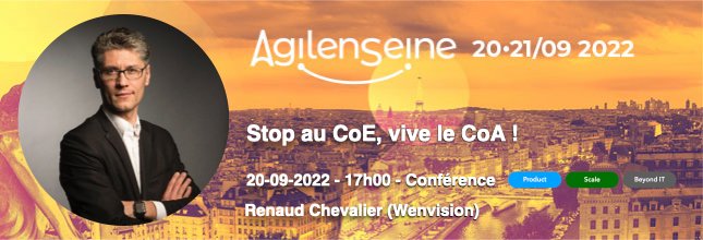 <a href="/AgileEnSeine/">Agile en Seine</a> - 20 &amp; 21/09/2022, nous aurons le plaisir d'accueillir <a href="/ChevalierRenaud/">Renaud CHEVALIER</a> (Wenvision)

"Stop au CoE, vive le CoA !"

agileenseine.com

#aes22 #agileenseine #atelier #agile #tech #excellence #lean #data #entreprise #transformation #product #beyondit #scale
