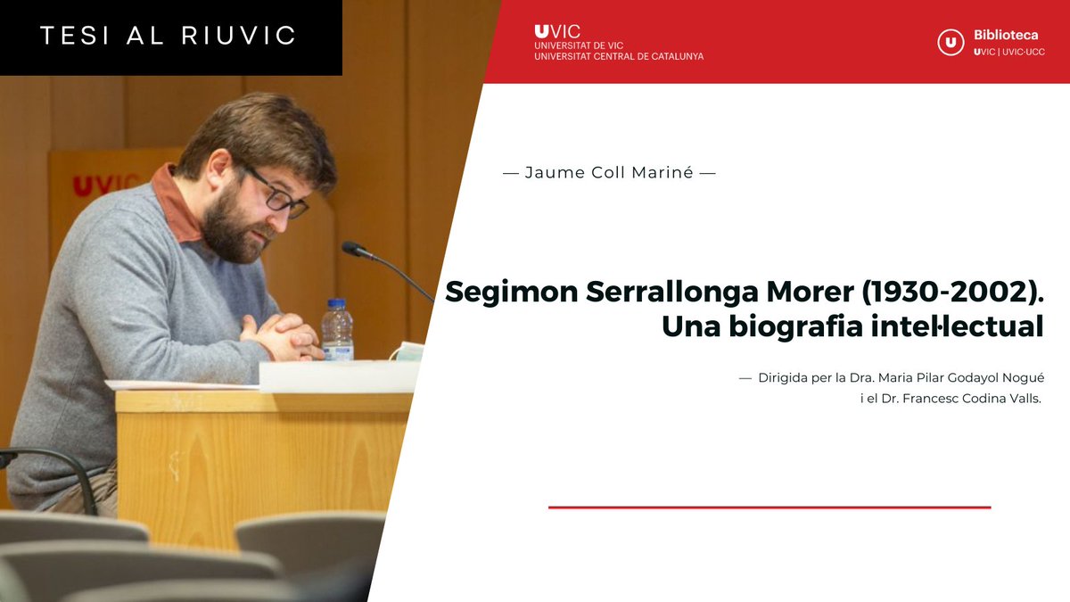 uvic_biblioteca's tweet photo. Nova #TesiRiUVic: "Segimon Serrallonga Morer (1930-2002). Una biografia intel·lectual" https://t.co/Ab4qLPDD4w #GETLIHC https://t.co/UMsuZwISzX