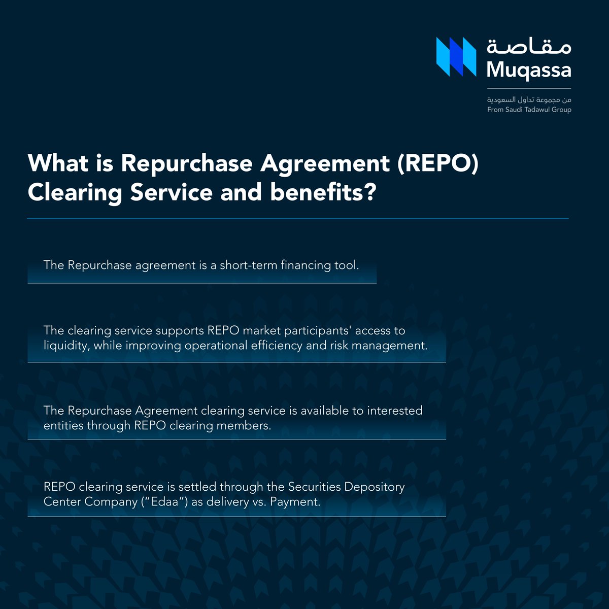 MuqassaKSA's tweet photo. #Muqassa Repurchase Agreement (REPO) Clearing service enables diversification of secured financing opportunities for investors and financial institutions.
Learn more here:https://t.co/1p9mtC8l1g https://t.co/Qg9LYNfDcZ
