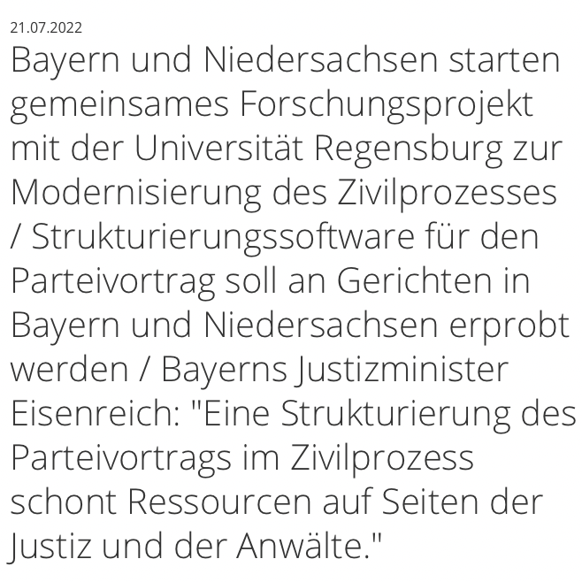 Bayern und Niedersachsen wollen "strukturierten Parteivortrag light" im Zivilprozess in Form des Basisdokuments real erproben. Ich freue mich auf die Zusammenarbeit <a href="/LegalTechUniRgb/">Legal Technology Universität Regensburg</a> <a href="/peter_bert/">peterbert</a>  
justiz.bayern.de/presse-und-med…