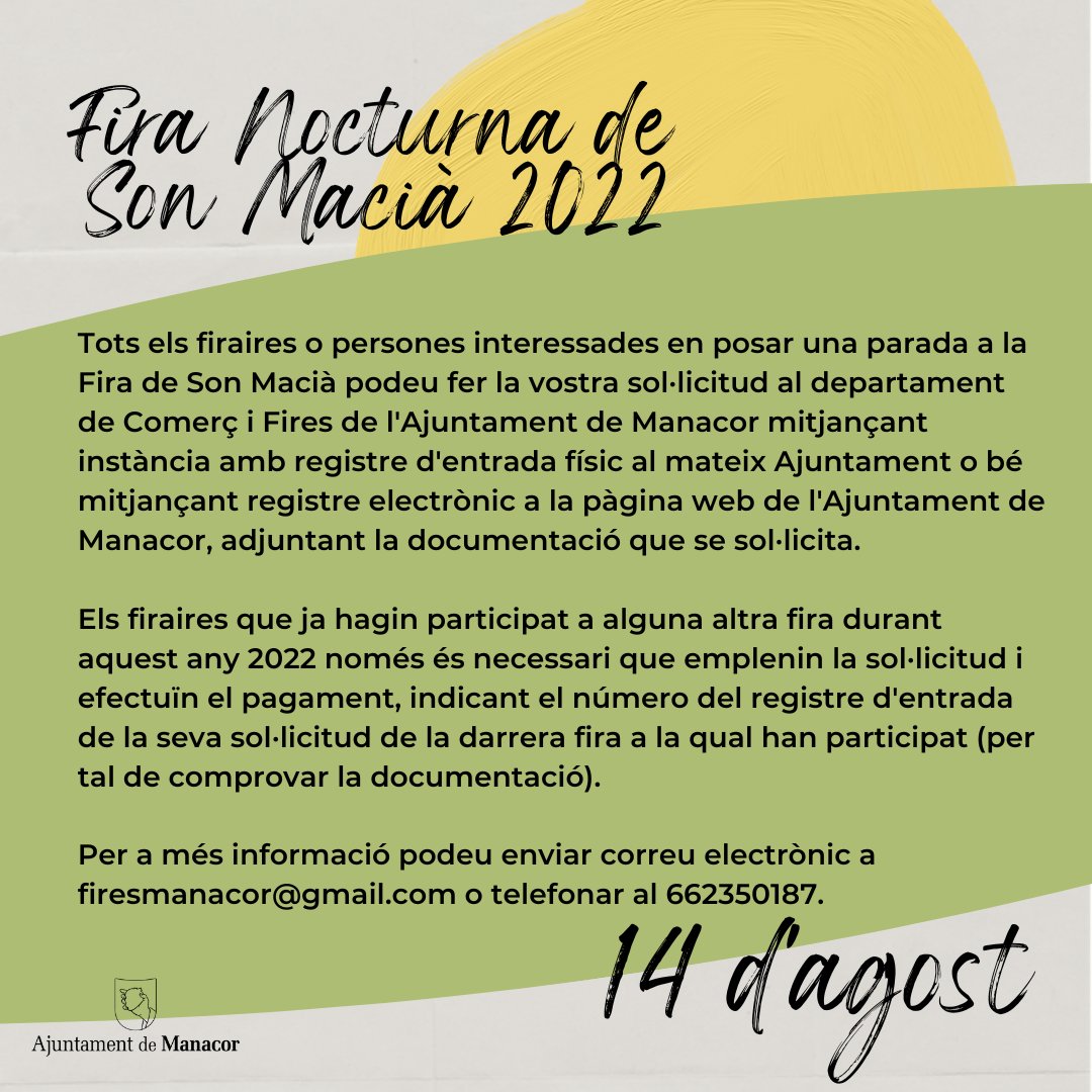 🌝 FIRA NOCTURNA DE SON MACIÀ 2022

☝ El termini màxim per a presentar sol·licituds per participar-hi acaba dia 4 d'agost. 

ℹ️ Per a més informació: firesmanacor@gmail.com i 662350187
.
.
.
#FestesSonMacià2022
#FeimPoble