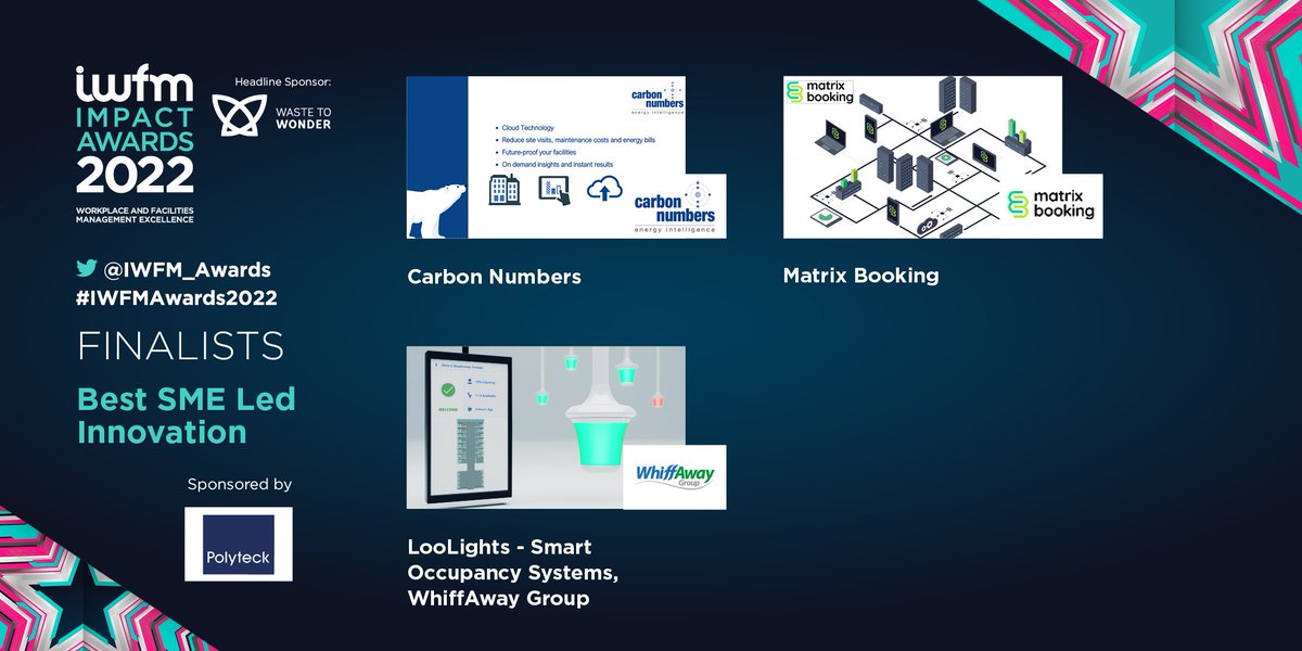 IWFM Impact Awards (@iwfm_awards) on Twitter photo The three #IWFMFinalists for Best SME Led Innovation category, sponsored by <a href="/PolyteckGroup/">Polyteck Group</a> are:
Carbon Numbers <a href="/CarbonNumbers/">Carbon Numbers Ltd</a>
Matrix Booking <a href="/matrixbooking/">Matrix Booking</a>
LooLights - Smart Occupancy Systems, WhiffAway Group <a href="/WhiffAway/">WhiffAway</a>
#IWFMAwards2022 The three #IWFMFinalists for Best SME Led Innovation category, sponsored by <a href="/PolyteckGroup/">Polyteck Group</a> are:
Carbon Numbers <a href="/CarbonNumbers/">Carbon Numbers Ltd</a>
Matrix Booking <a href="/matrixbooking/">Matrix Booking</a>
LooLights - Smart Occupancy Systems, WhiffAway Group <a href="/WhiffAway/">WhiffAway</a>
#IWFMAwards2022
