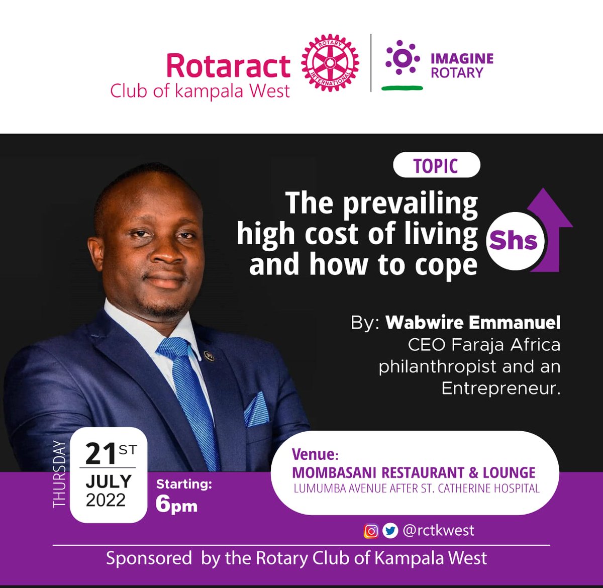 Rotaract Club of Kampala West (@rctkwest) on Twitter photo The current economic environment is unbearable for many. Join us today at Mombasani Restaurant as we learn from <a href="/Wabwire1/">Emmanuel Wabwire</a> on how to cope. The current economic environment is unbearable for many. Join us today at Mombasani Restaurant as we learn from <a href="/Wabwire1/">Emmanuel Wabwire</a> on how to cope.