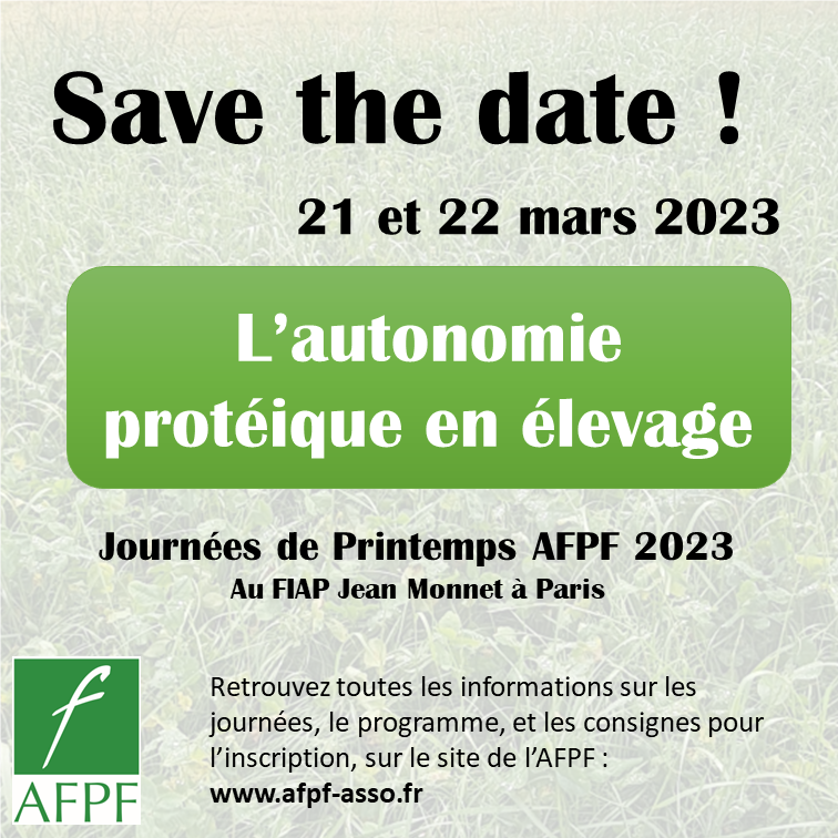 📅Notez la date ! Les 21 et 22 mars prochain, nous vous donnons rdv pour une nouvelle édition des journées de printemps, sur l'autonomie protéique☘️Vous y découvrirez, entre autres, les résultats du projet <a href="/CapProteines/">Cap Protéines</a> volet ruminant. Ttes les infos : afpf-asso.fr/1@119