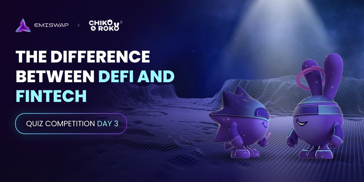 Emiswap x Chiko Roco Education QUIZ day 3!

Hey, Emiswappers! 👋

Today we will tell you about the difference between DeFi and FinTech!
Read article here - bit.ly/3ITuC1m
Complete QUIZ - t.me/emiswap_quizbot

#Emiswap #ChikoRoko #NFT #EmiChiko #EmiRoko