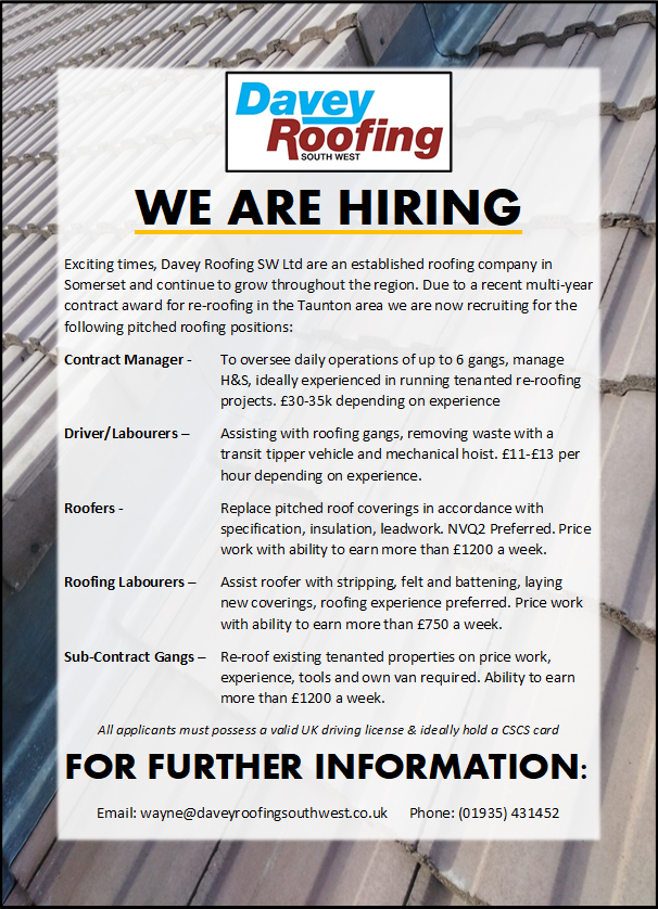 Latest recruitment round here at Davey Roofing SW Ltd #roofing #somerset #taunton #wellington #jobs