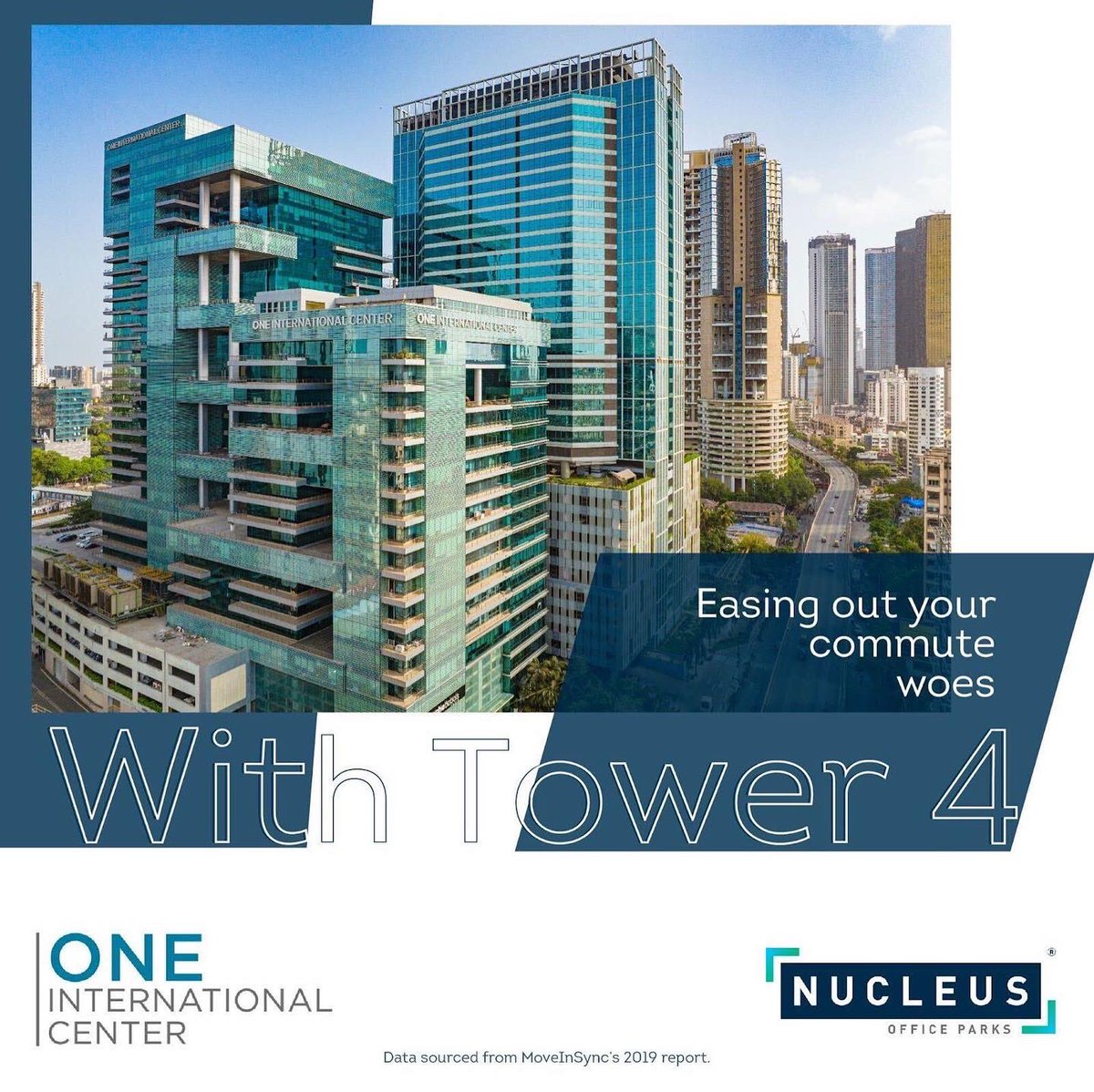 Imagine a shorter commute made possible by impeccable connectivity &amp; convenient transportation – that’s what Tower 4 at #OneInternationalCenter stands for. It values your time and you.

#AToweringSuccess #LowerParel #OfficeSpaces #TransformWithNucleus