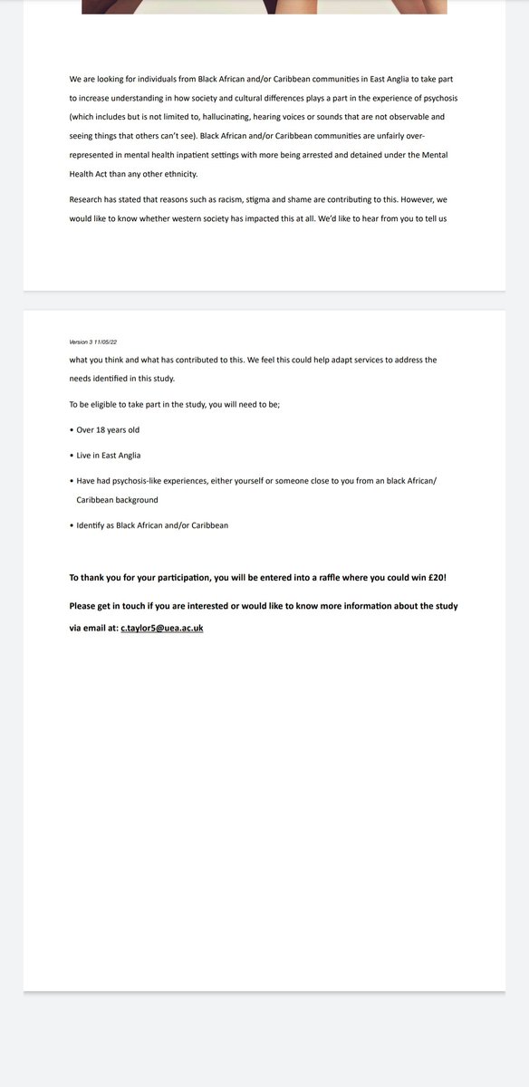 If you are 18years living in East anglia, and from African and Carribean herritage with a previous experiences of psychosis like experiences or know someone from this background who hadp experience of psychosis then please get in touch with my colleague at: c.taylor5@uea.ac.uk