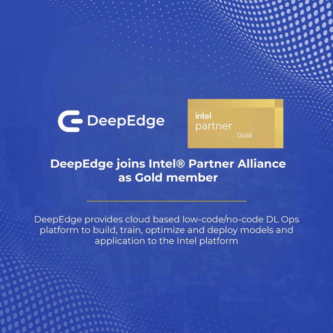 DeepEdgeAI's tweet image. @DeepEdgeAI has joined the @intel Partner Alliance as a Gold member. DeepEdge DL Ops platform is certified and available on Intel Solutions Marketplace. 

#ai #computervision #deeplearning #cloud #training #intel #openvino #deepedgeai