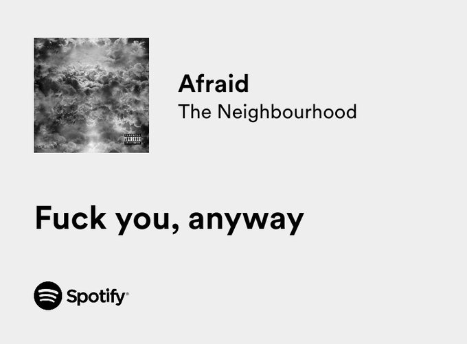 The Neighbourhood – Afraid Lyrics