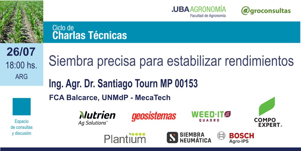 agroconsultas's tweet photo. 📣 Ciclo de #CharlasTécnicas

📝Siembra precisa para estabilizar rendimientos
👨🏻‍🎓 Ing. Agr. Dr. @SantiagoTourn - FCA Balcarce, UNMdP - @mecatech_ag

📆 26/07 - 18 hs. 🇦🇷

✅ Espacio de consultas vía Zoom con el disertante

#EnVivo y #Online
📎 https://t.co/6vQC8Jbq4I https://t.co/dfvYY5F92n