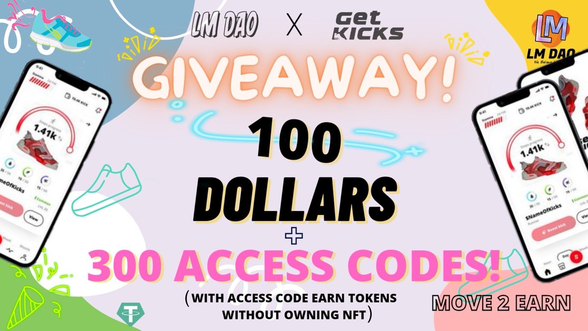 LM DAO (💰,❤) (@dao_lm) on Twitter photo 📣 Big #Giveaway
😱Prize Pool :
• 300 Access Codes! (Earn Free Token Without having NFT - Daily Earning)🔥
• 100 #USDT (10/10)
To Enter:
✅ Follow <a href="/dao_lm/">LM DAO (💰,❤)</a> and @GetKicks_io
✅ RT & tag 5 Frns
✅ Finish #Gleam tasks: giv.gg/lmfamgiveaway
⏰26 July
#M2E #Airdrop #NFTGiveaway 📣 Big #Giveaway
😱Prize Pool :
• 300 Access Codes! (Earn Free Token Without having NFT - Daily Earning)🔥
• 100 #USDT (10/10)
To Enter:
✅ Follow <a href="/dao_lm/">LM DAO (💰,❤)</a> and @GetKicks_io
✅ RT & tag 5 Frns
✅ Finish #Gleam tasks: giv.gg/lmfamgiveaway
⏰26 July
#M2E #Airdrop #NFTGiveaway
