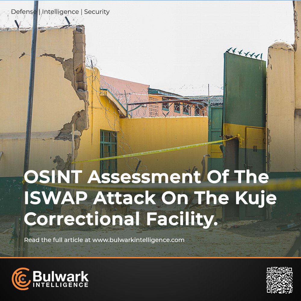 Bulwark_Intel's tweet photo. The Kuje Medium Security correction facility in Abuja, Nigeria’s federal capital territory, recently came under siege by armed non-state actors. https://t.co/aovni5wJ9w