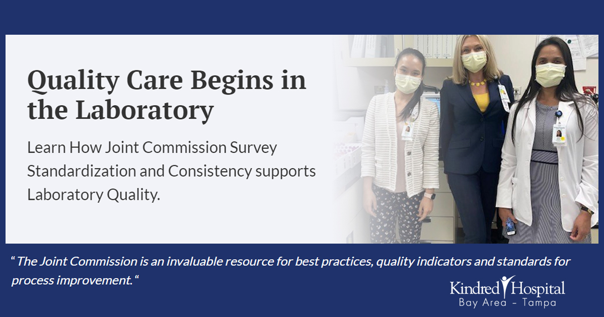 When asked why KH Bay Area Tampa used <a href="/TJCommission/">Joint Commission</a> for certifications, the answer was simple: the Join Commission visits 50 – 60 labs a year, offering the best practices to all. With an eye toward education, they offer continued improvements. More: Kindrd.care/6019zs6yZ