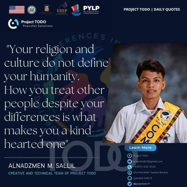 projecttodo19's tweet photo. Quote of the day!🌞

"Your religion and culture do not define your humanity. How you treat other people despite your differences is what makes you a kind-hearted one." - Alnadzmen M. Sallil https://t.co/QVjbHMY478