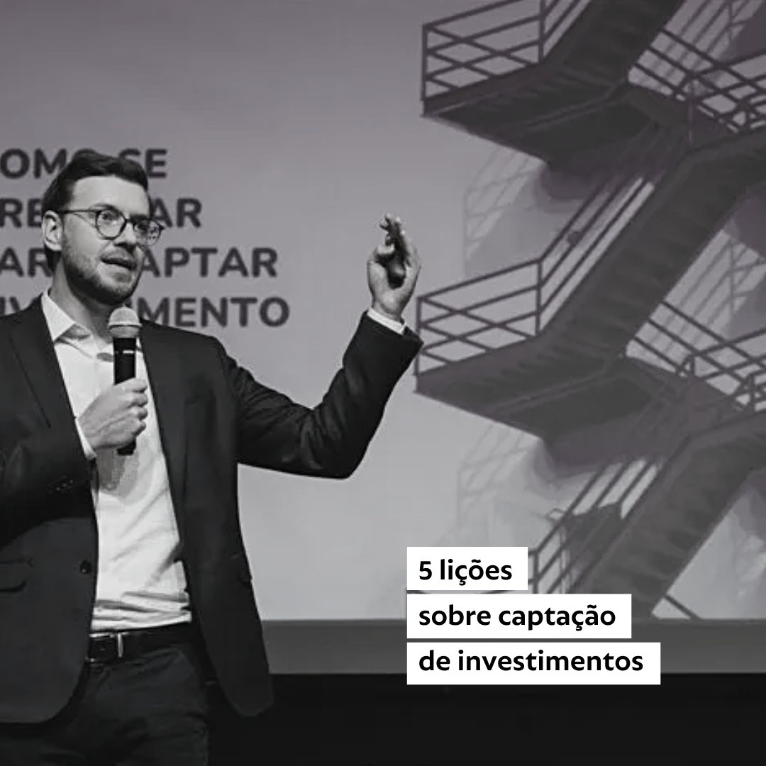 5 lições para captação de investimentos em #startups, por Anderson Wustro  🔗bit.ly/5licoesparacap…