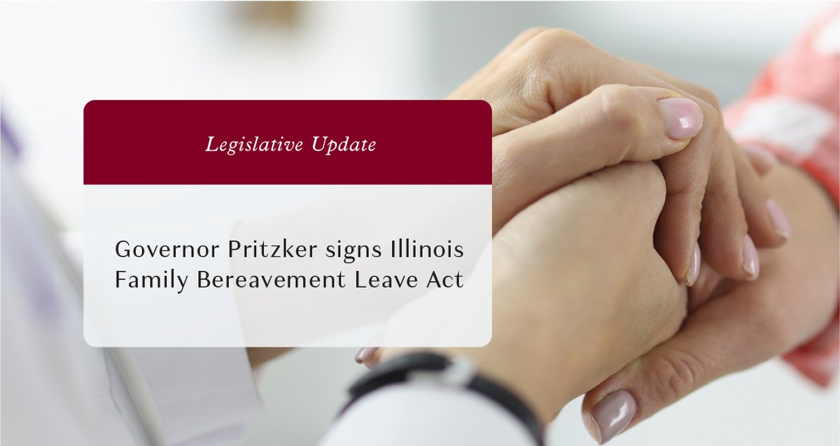 The new law entitles employees to two weeks of unpaid leave after the death of a child, parent, spouse, or other covered family member. McMahon Berger Attorney David Gutwein discusses the implications of the new law for Illinois employers: ecs.page.link/nHYLh