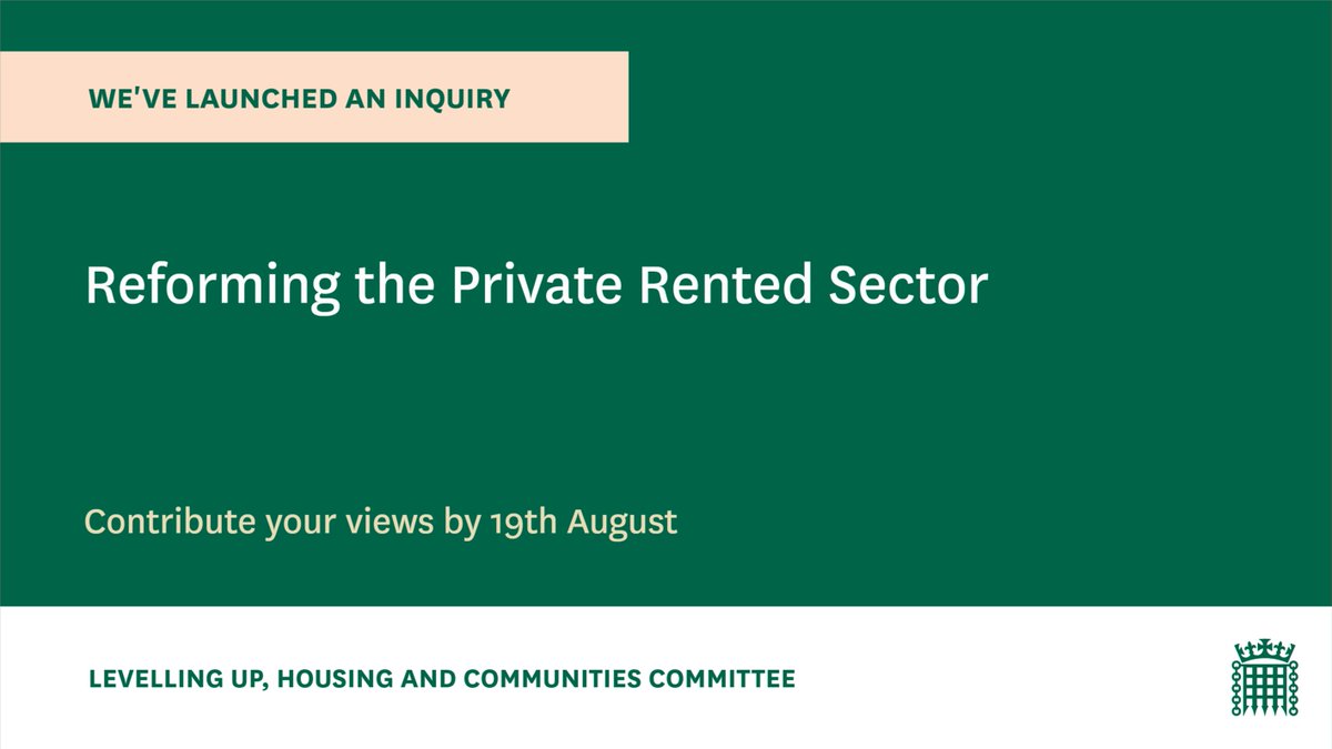 Today we have launched our new inquiry: Reforming the Private Rented Sector🏘️ Our inquiry will examine Government’s proposals in its recent White Paper, A Fairer Private Rented Sector. Share your views here: committees.parliament.uk/call-for-evide… For more information: committees.parliament.uk/committee/17/l…