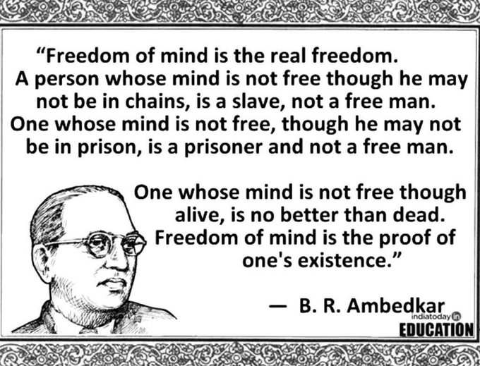 DPRASHANT2's tweet image. Remembering Dr. Babasaheb Ambedkar's Freedom of mind thought