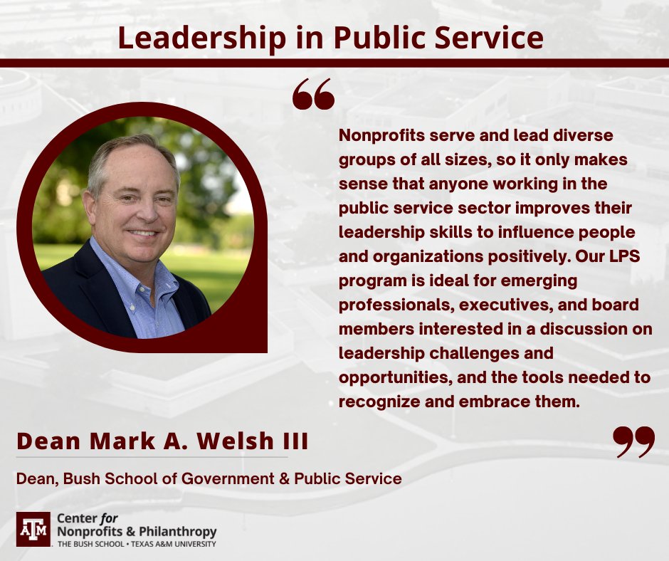 LPS is almost here! Ahead of the event, Bush School Dean Mark Welsh III shared with us the benefit and impact of LPS on public service professionals. We'll see you on August 3rd and 4th! Register: ow.ly/FLEJ50JZxXy #Publicserviceprofessionals #LPS #Nonprofits