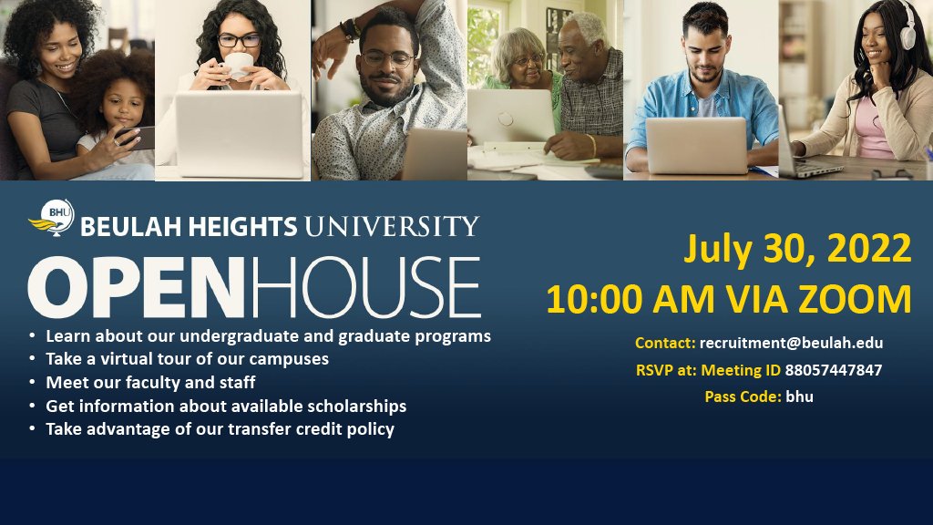 Are you interested in starting or returning to school? Beulah Heights University invites you to a Virtual Open House on July 30, 2022, at 10 am. You will get information about our programs, scholarships, activities, and more. Everyone is welcome to the BHU family! #BHUstrong
