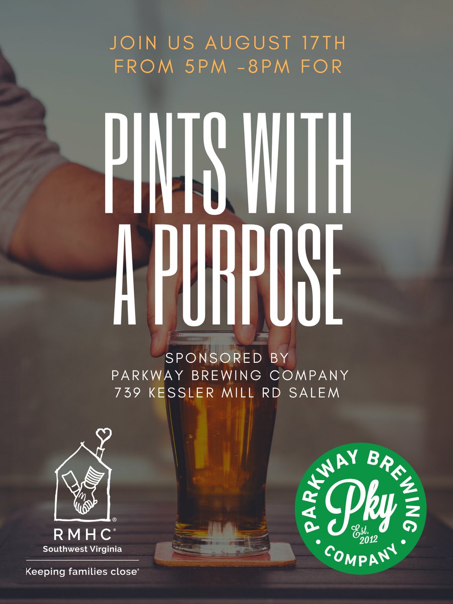 Join us for Pints with a Purpose on 8/17/22 at Parkway Brewing Company. We receive $1 for every pint sold! #pintswithapurpose #charity #rmhcswva #keepingfamiliesclose